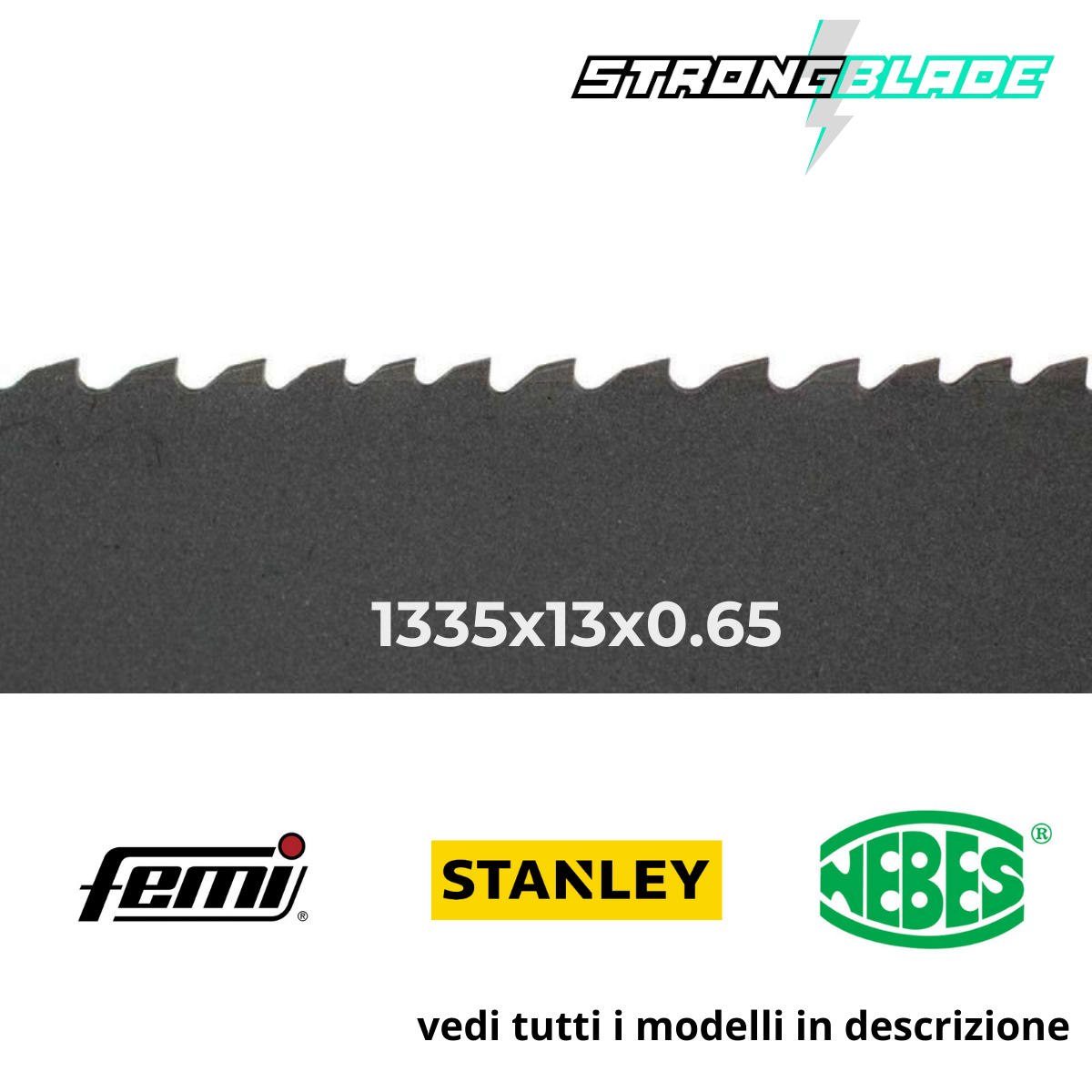 Set di Lame per Sega a nastro 1335x13x0,65mm per macchine portatili taglio metalli | STRONGBLADE - CSC Utensili